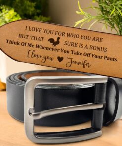 Couple I Love You For Who You Are - Personalized Engraved Leather Belt