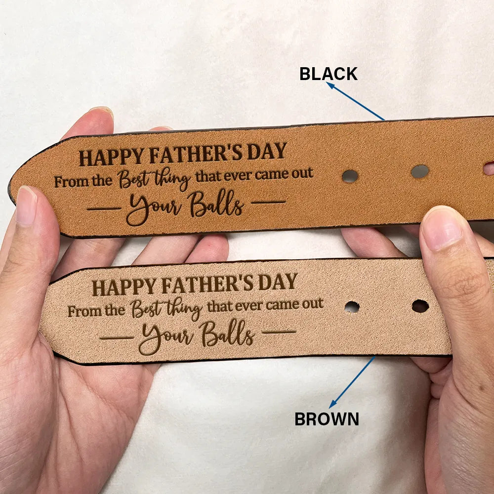 Best Thing Ever Came Out - Personalized Engraved Leather Belt - Image 2