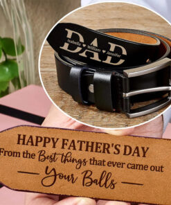 Best Thing Ever Came Out - Personalized Engraved Leather Belt