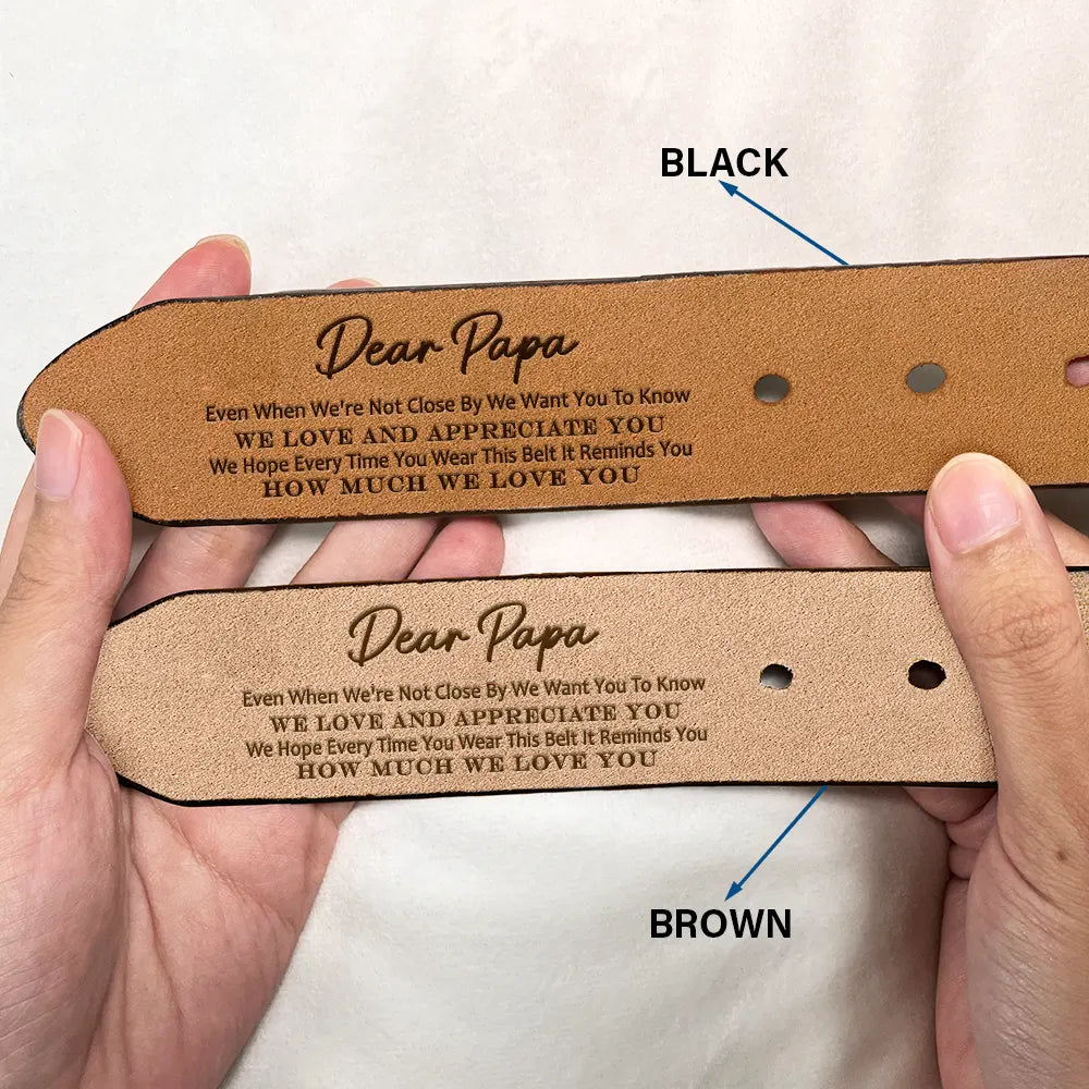 Dad It Reminds You How Much We Love You - Personalized Engraved Leather Belt - Image 2