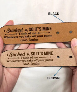 Alternative view of Funny Couple I Sucked It So It's Mine - Personalized Engraved Leather Belt
