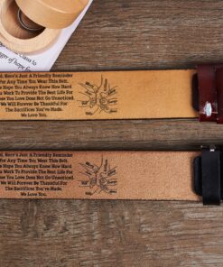 Alternative view of I Hope You Always Know How Hard You Work - Personalized Engraved Leather Belt