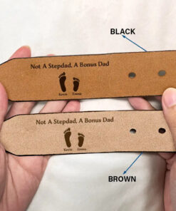 Alternative view of I'm Not A Step Dad I'm The Dad That Stepped Up - Personalized Engraved Leather Belt