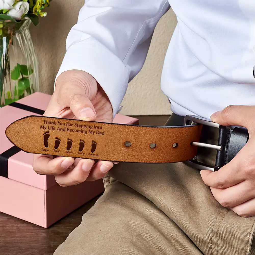 I'm Not A Step Dad I'm The Dad That Stepped Up - Personalized Engraved Leather Belt - Image 5