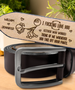 I Love You Either Way - Personalized Engraved Leather Belt