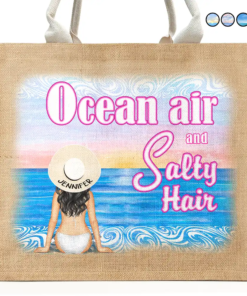 Ocean Air And Salty Hair - Personalized Jute Beach Bag