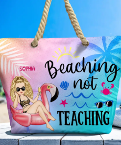 Beaching Not Teaching Teacher Summer Gift - Personalized Beach Bag