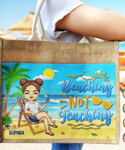 Beaching Not Teaching - Personalized Jute Tote Bag