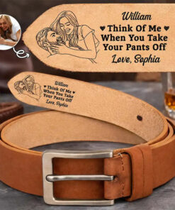 Custom Photo Outline Sketch Couple Think Of Me When You Take Your Pants Off - Personalized Cowhide Leather Belt